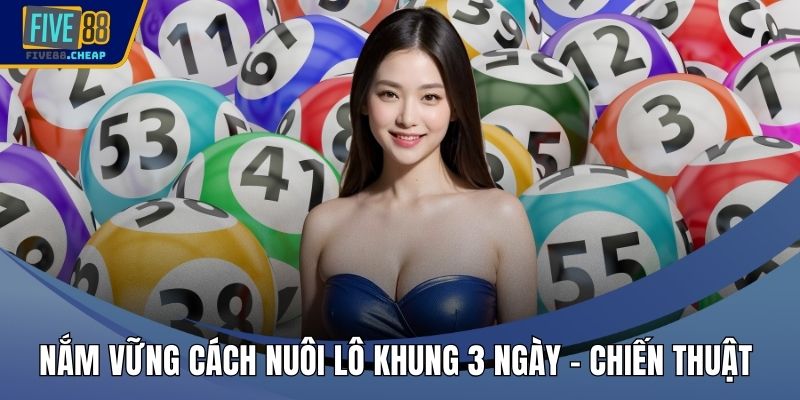 Cách Nuôi Lô Khung 3 Ngày